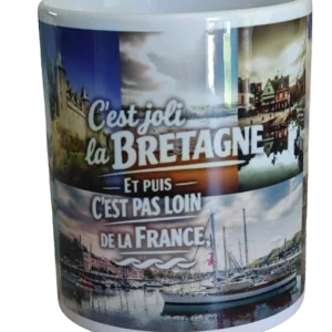 C'est joli la Bretagne, et puis c'est pas loin de la France.